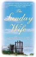 The Sunday Wife: A Novel by Cassandra King
