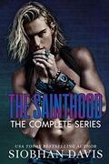 The Sainthood : A Dark High School Romance (The Complete Series) by Siobhan Davis