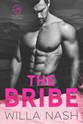 The Bribe (Calamity Montana #1) by Willa Nash