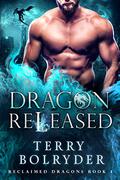 Dragon Released by Terry Bolryder