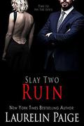 Ruin by Laurelin Paige