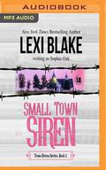 Small Town Siren (Texas Sirens #1) by C.J. Bloom