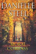 Moral Compass by Danielle Steel