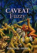 Caveat Fuzzy (Fuzzy Sapiens #9) by Wolfgang Diehr