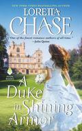 A Duke in Shining Armor (Difficult Dukes #1) by Loretta Chase