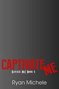 Captivate Me by Ryan Michele