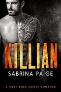 Killian (West Bend Saints #4) by Sabrina Paige