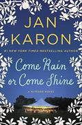 Come Rain or Come Shine (Mitford Years #11) by Jan Karon