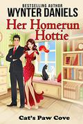Her Homerun Hottie (Cat's Paw Cove #2) by Wynter Daniels