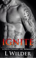 Ignite by L. Wilder