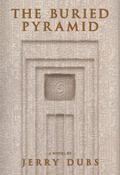 Buried Pyramid, The (Imhotep #2) by Jerry Dubs