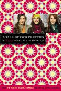 A Tale of Two Pretties (The Clique #14) by Lisi Harrison
