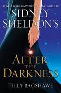 Sidney Sheldon's After the Darkness by Sidney Sheldon