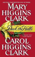 Deck the Halls (Regan Reilly Mystery) by Carol Higgins Clark