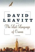 The Lost Language of Cranes by David Leavitt