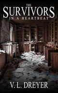 In a Heartbeat (The Survivors #1.5) by V.L. Dreyer