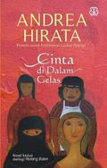 Cinta di Dalam Gelas (Padang Bulan #2) by Andrea Hirata
