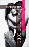 Fall To Pieces by Chloe Walsh