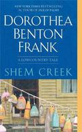 Shem Creek by Dorothea Benton Frank