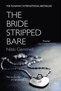 The Bride Stripped Bare (Bride Trilogy #1) by Nikki Gemmell