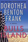 Bulls Island by Dorothea Benton Frank