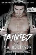 Tainted by K.A. Robinson