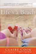 Life's a Beach by Claire Cook