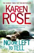No One Left to Tell by Karen Rose