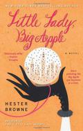 Little Lady, Big Apple (The Little Lady Agency #2) by Hester Browne