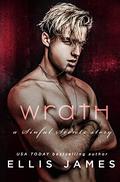 Wrath by Ella James, Ellis James