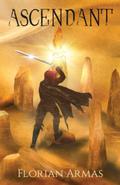 Ascendant (Chronicle of the Seer #3) by Florian Armas