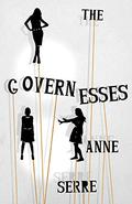 The Governesses by Anne Serre