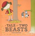 A Tale of Two Beasts by Fiona Roberton