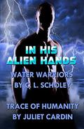 In His Alien Hands by C.L. Scholey