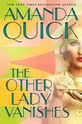 The Other Lady Vanishes (Burning Cove #2) by Amanda Quick