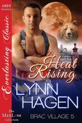 Heat Rising by Lynn Hagen