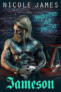 Jameson: Brothers Ink Tattoo by Nicole James