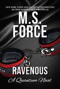 Ravenous by M.S. Force, Marie Force