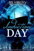Induction Day (Butterman Travel series #2) by P.K. Hrezo