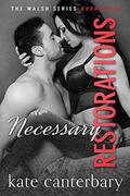Necessary Restorations by Kate Canterbary
