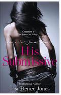 Rebecca's Lost Journals, Volume 3: His Submissive by Lisa Renee Jones