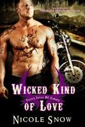Wicked Kind of Love by Nicole Snow