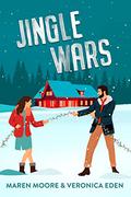Jingle Wars (Hollyridge #1) by R. Holmes