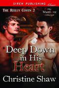 Deep Down in His Heart (The Reilly Coven #2) by Christine Shaw