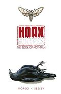 Hoax Hunters Volume 3: The Book of Mothman (Hoax Hunters #3) by Steve Seeley