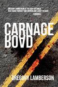 Carnage Road: A Zombie Novella by Gregory Lamberson
