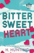 Bitter Sweet Heart by H. Hunting