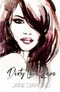 Dirty Like Zane (Dirty #6) by Jaine Diamond