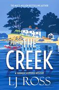 The Creek (Summer Suspense Mysteries #2) by L.J. Ross