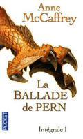 La Ballade de Pern, l’Intégrale Tome 1 (Pern (Chronological Order) #1) by Simone Hilling